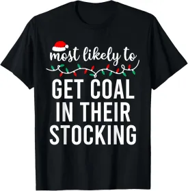 Most Likely To Christmas Shirt Matching Family Pajamas Funny T-Shirt